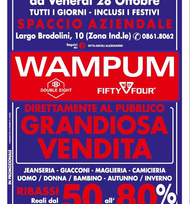 WAMPUM a NERETO (TE) – TUTTO SCONTATO fino all’80%