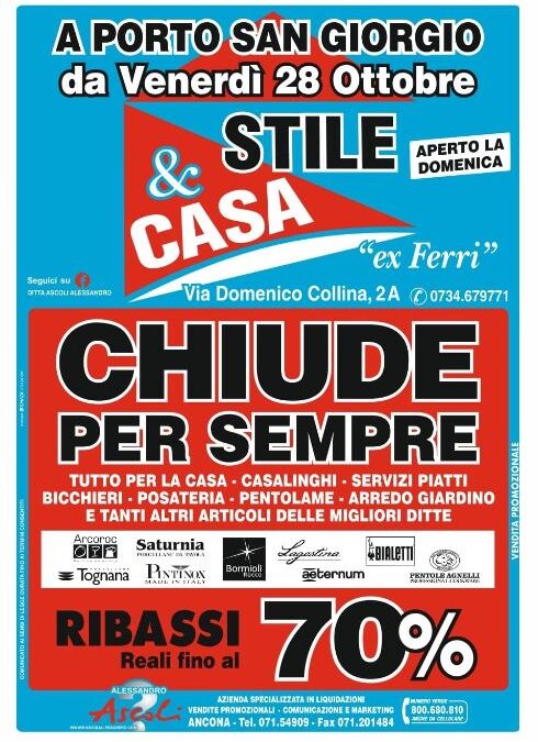 Porto San Giorgio: Stile&Casa CHIUDE ED ELIMINA TUTTO